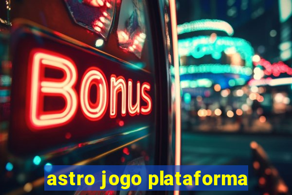 astro jogo plataforma